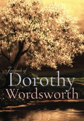 Journals of Dorothy Wordsworth : Volume I and II, Complete