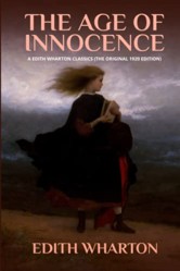 The Age of Innocence: A Edith Wharton Classics (The Original 1920 Edition)