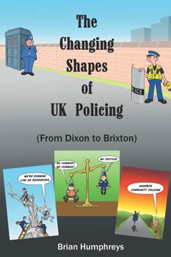The Changing Shapes of UK Policing