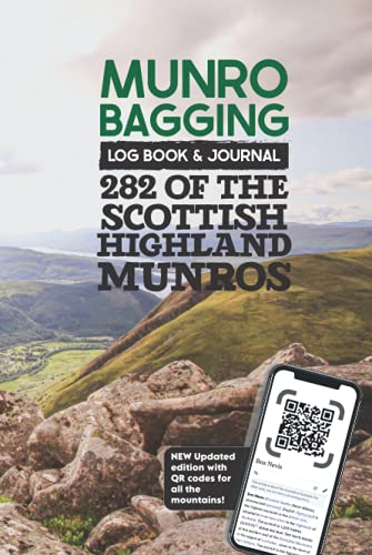 Munro Bagging Log Book and Journal - 282 of the Scottish Highland Munros : Hiking Scotlands Highest Peaks, Pocket Size Record Book with All 282 Mountains Over 3000ft