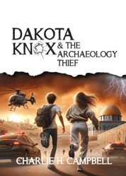 Dakota Knox and the Archaeology Thief
