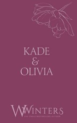 Kade and Olivia : Broken