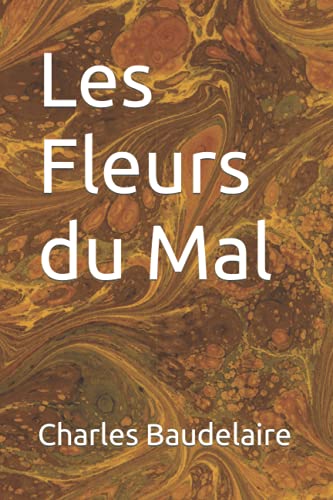 Les Fleurs du Mal