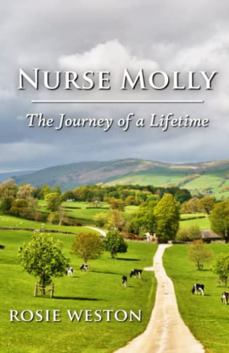 Nurse Molly: The Journey of a Lifetime
