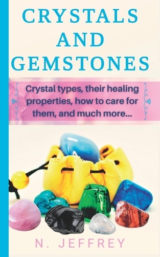 Crystals and Gemstones