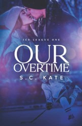 Our Overtime: Ice League Book 1 (The Ice League Series)