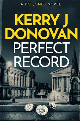 Perfect Record: A DCI Jones novel (The DCI Jones Casebook)