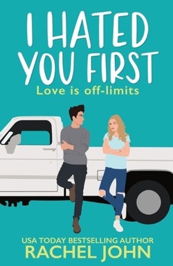 I Hated You First