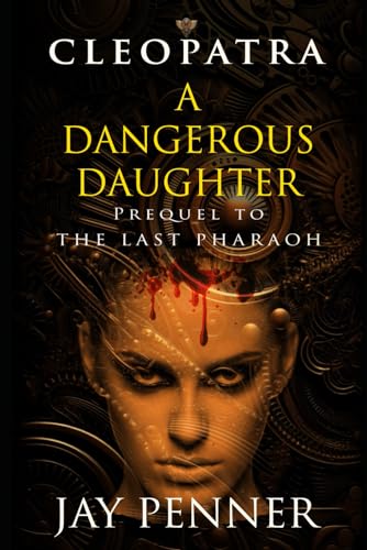 A Dangerous Daughter