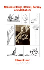 Edward Lear's Nonsense Songs, Stories, Botany and Alphabets