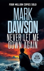 Never Let Me Down Again (John Milton)