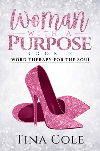 Woman with A Purpose: Book 2 (Word Therapy for Your Soul