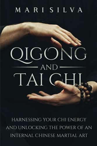 Qigong and Tai Chi
