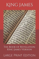 The Book of Revelation: King James Version: Large Print Edition