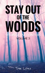 Stay Out of the Woods