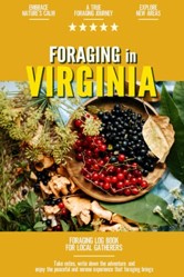 Foraging in Virginia: Foraging Log Book for Local Backyard Gatherers | Embrace Nature's Calm | A True Journey into the Woods