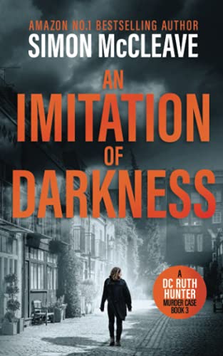 An Imitation of Darkness: A DC Ruth Hunter Murder Case