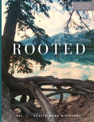 Rooted: a 52-Week Bible Reading Plan and Study Guide-- Vol. 1