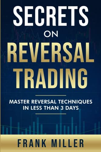 Secrets On Reversal Trading