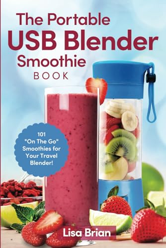 The Portable USB Blender Smoothie Book