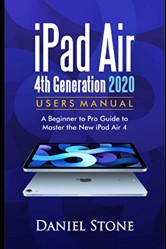 iPad Air 4th Generation 2020 User Manual