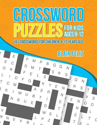 Crossword Puzzles for Kids Ages 9 to 12