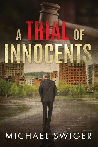 A Trial of Innocents