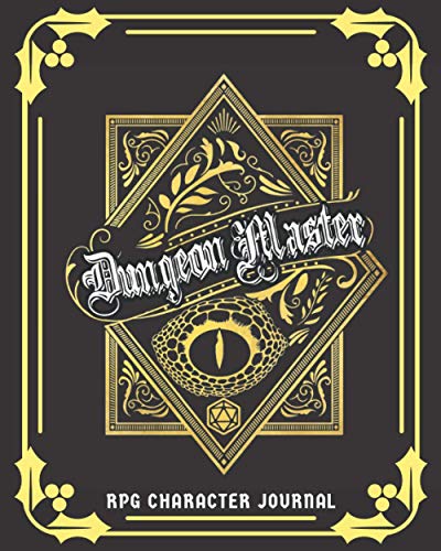 Dungeon Master RPG Character Journal : DnD DM Notebook with 50 Character Sheets and 100 Mixed Pages (Lined, Graph, Hex and Blank)for Role Playing Fantasy Games Campaign Adventure to Create Terrain Maps and Characters, Track 5e Gameplay, Plans, Spells and More