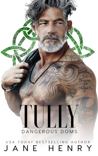 Tully: A Dark Irish Mafia Romance (Dangerous Doms)