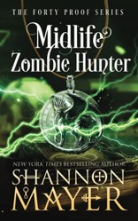 Midlife Zombie Hunter