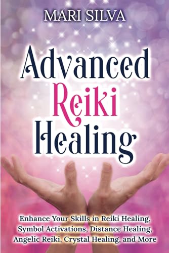 Advanced Reiki Healing