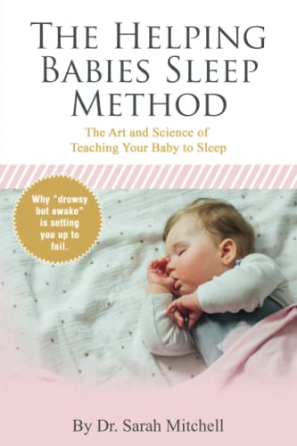 The Helping Babies Sleep Method