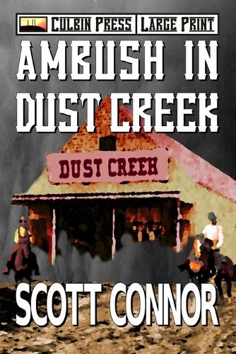 Ambush in Dust Creek