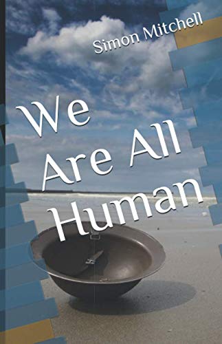 We Are All Human