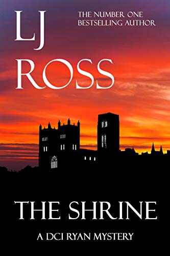 The Shrine: A DCI Ryan Mystery (The DCI Ryan Mysteries)