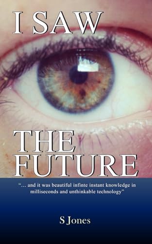 I Saw the Future