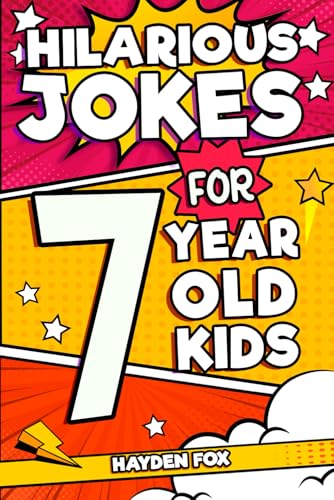 Hilarious Jokes For 7 Year Old Kids