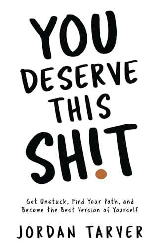 You Deserve This Sh!t