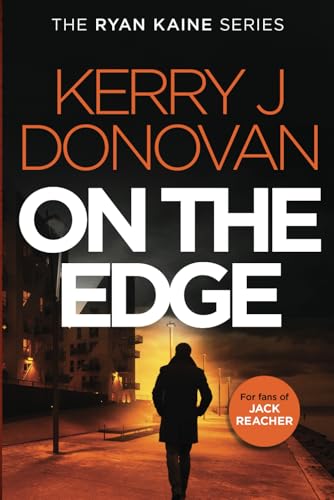 Ryan Kaine: On the Edge: (Ryan Kaine's 83 series Book 6)