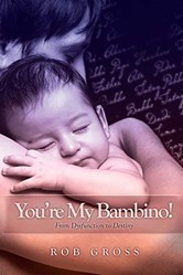 You're My Bambino!