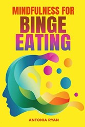 Mindfulness for Binge Eating