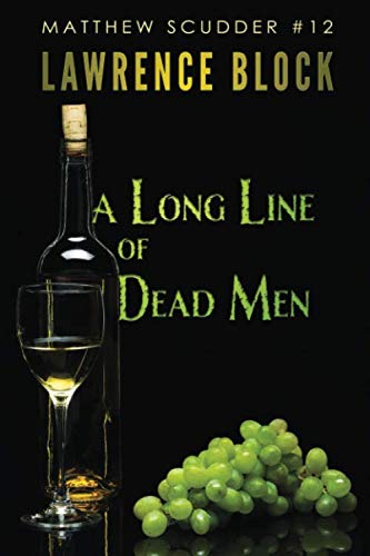 A Long Line of Dead Men (Matthew Scudder)
