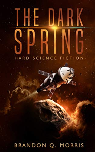 The Dark Spring: Hard Science Fiction (Solar System Series)