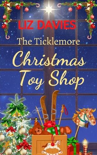 The Ticklemore Christmas Toy Shop