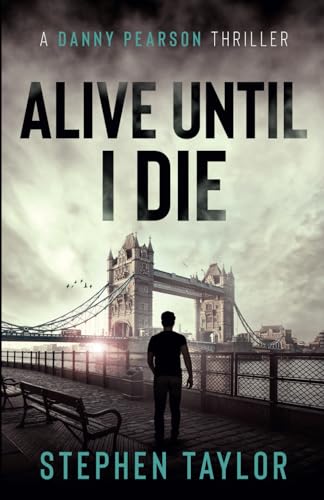 Alive Until I Die
