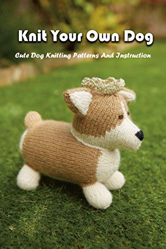 Knit Your Own Dog