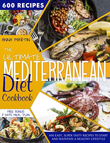 The ultimate Mediterranean Diet Cookbook