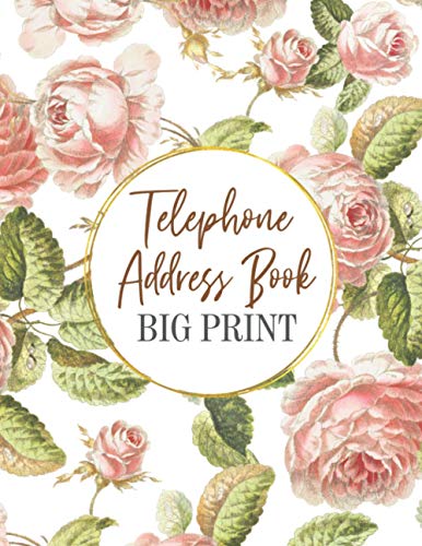 Telephone Address Book Big Print: Address Book For Seniors Large Print | Address Book 8 1/2 X 11 | A-Z Alphabet Index Address Book | Spaces For Name, ... 400+ Contact Entries | Vintage Address Book
