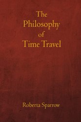 The Philosophy of Time Travel