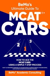 BeMo's Ultimate Guide to MCAT(R)* CARS